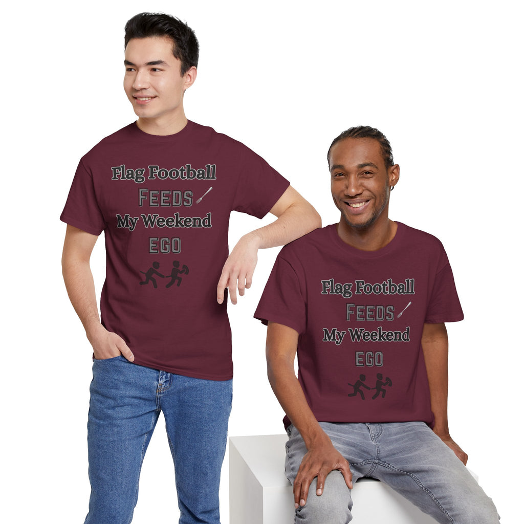 Flag Football Feeds My Weekend Ego Tee