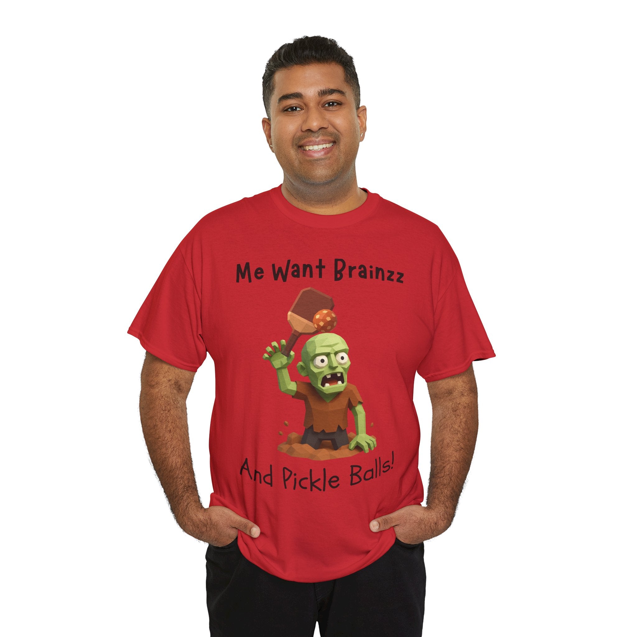 Zombie Graphic Tee — "Me Want Brainzz and Pickle Balls!" Funny Halloween T‑Shirt