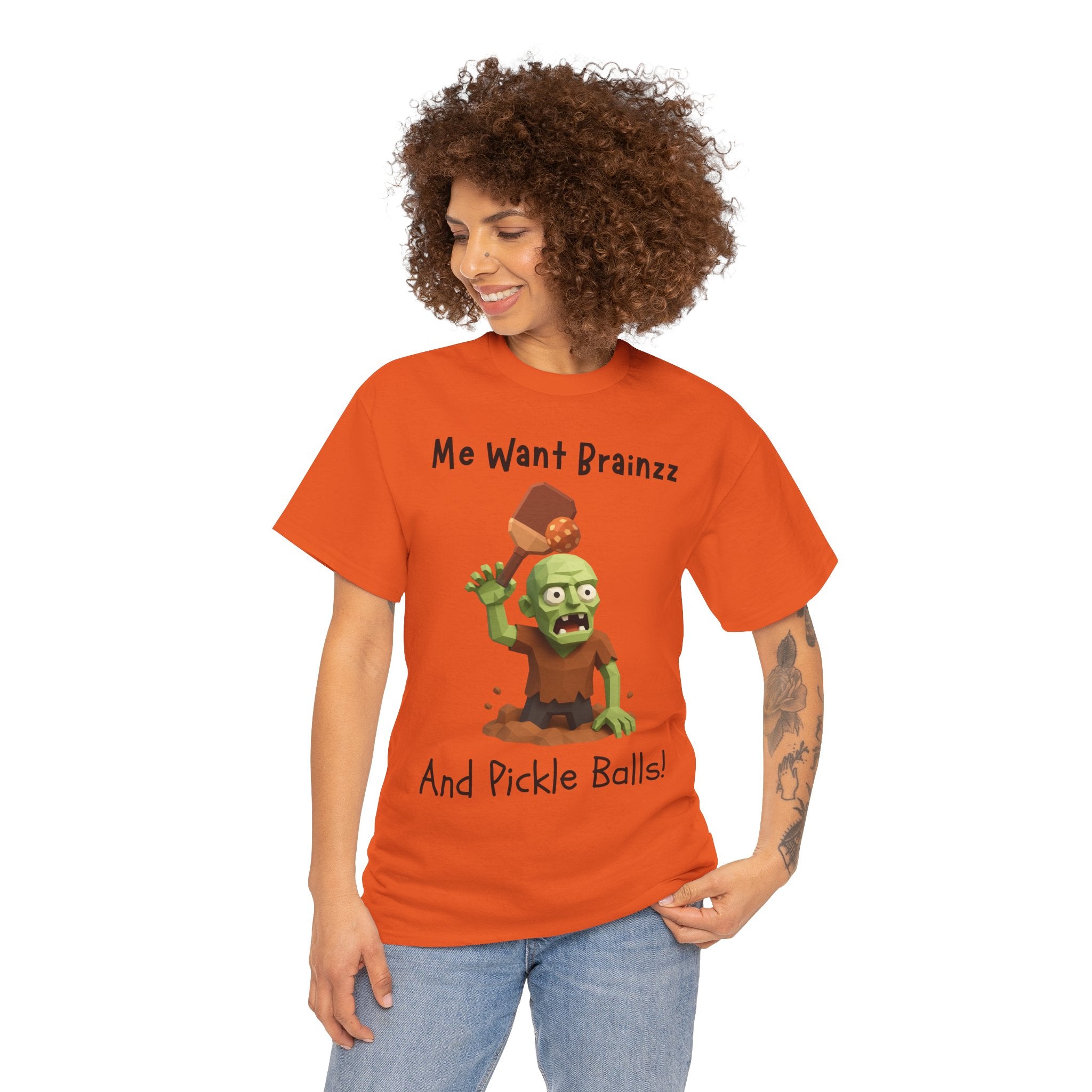 Zombie Graphic Tee — "Me Want Brainzz and Pickle Balls!" Funny Halloween T‑Shirt