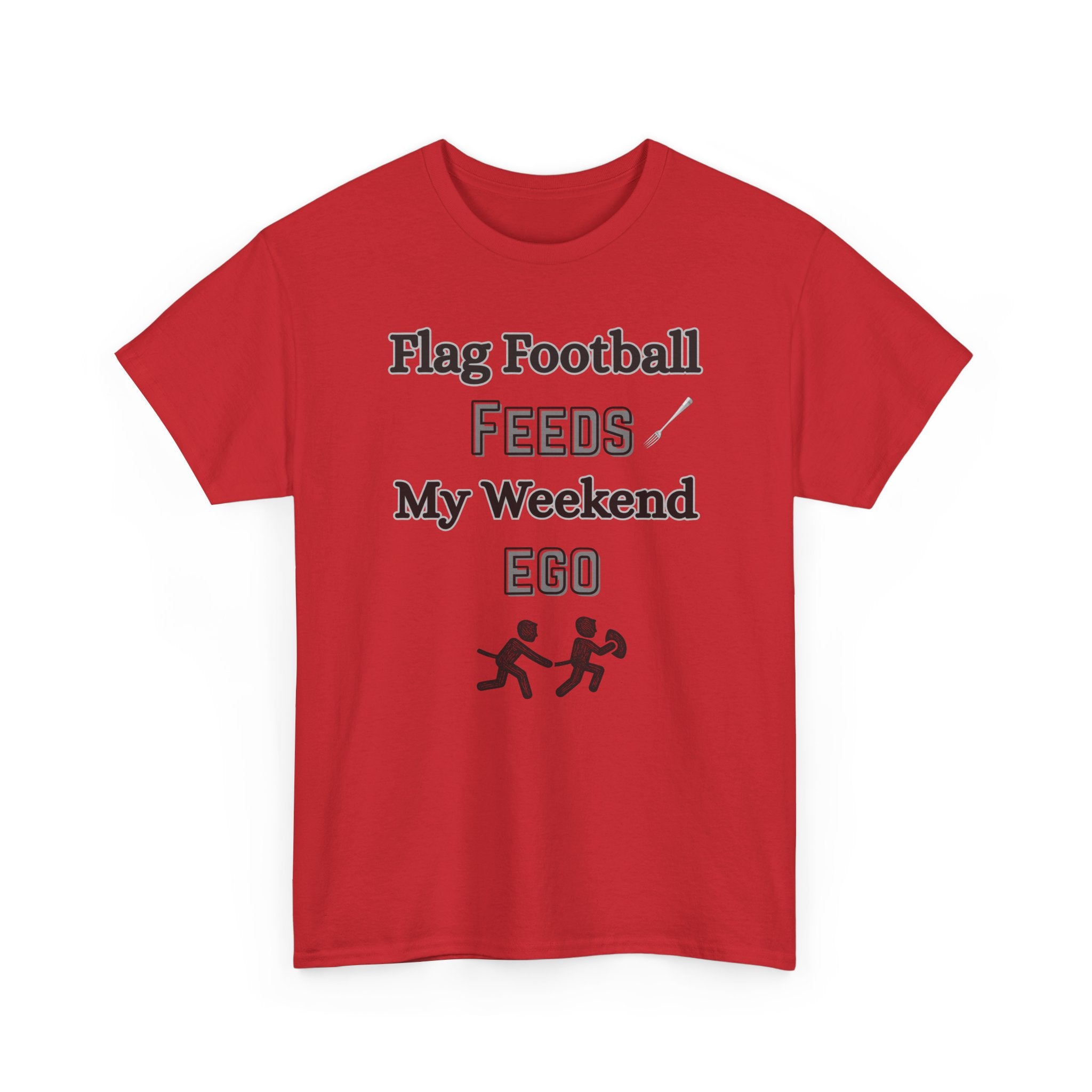 Flag Football Feeds My Weekend Ego Tee