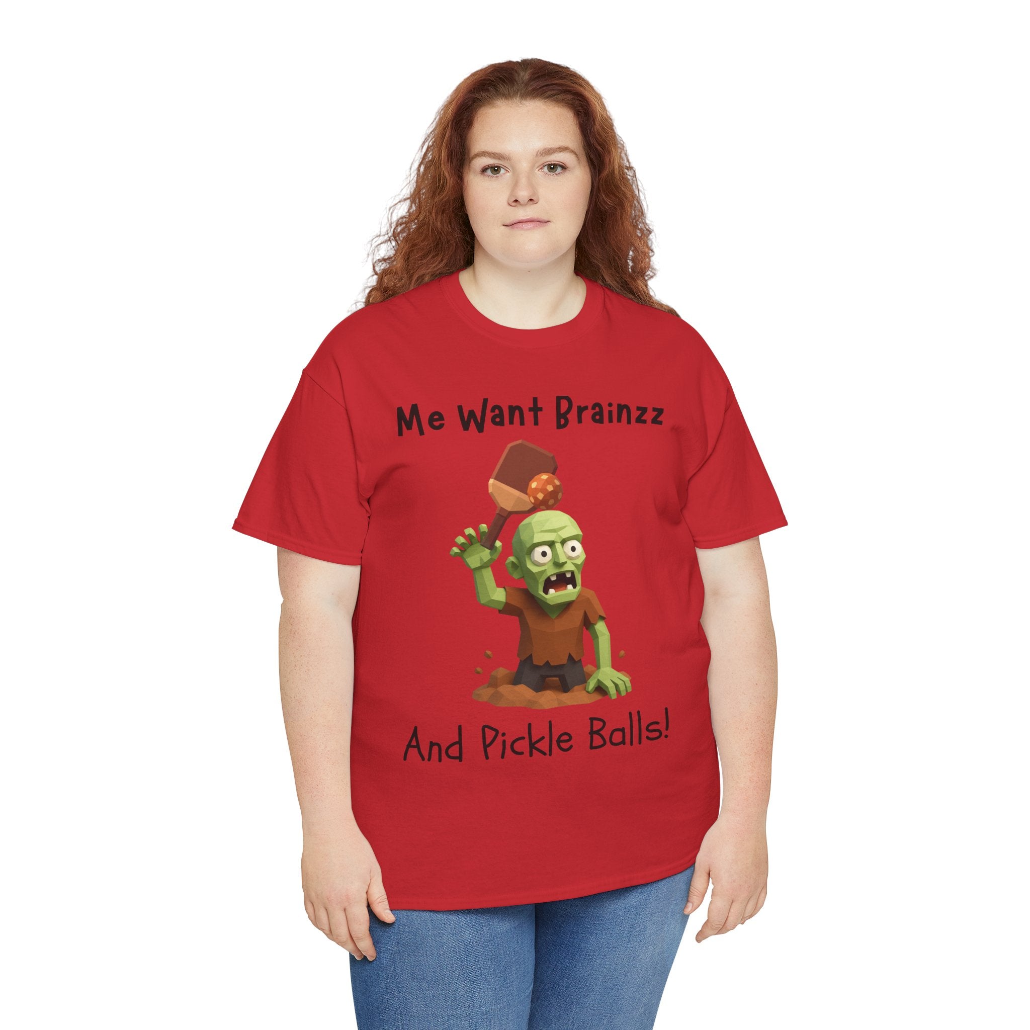 Zombie Graphic Tee — "Me Want Brainzz and Pickle Balls!" Funny Halloween T‑Shirt