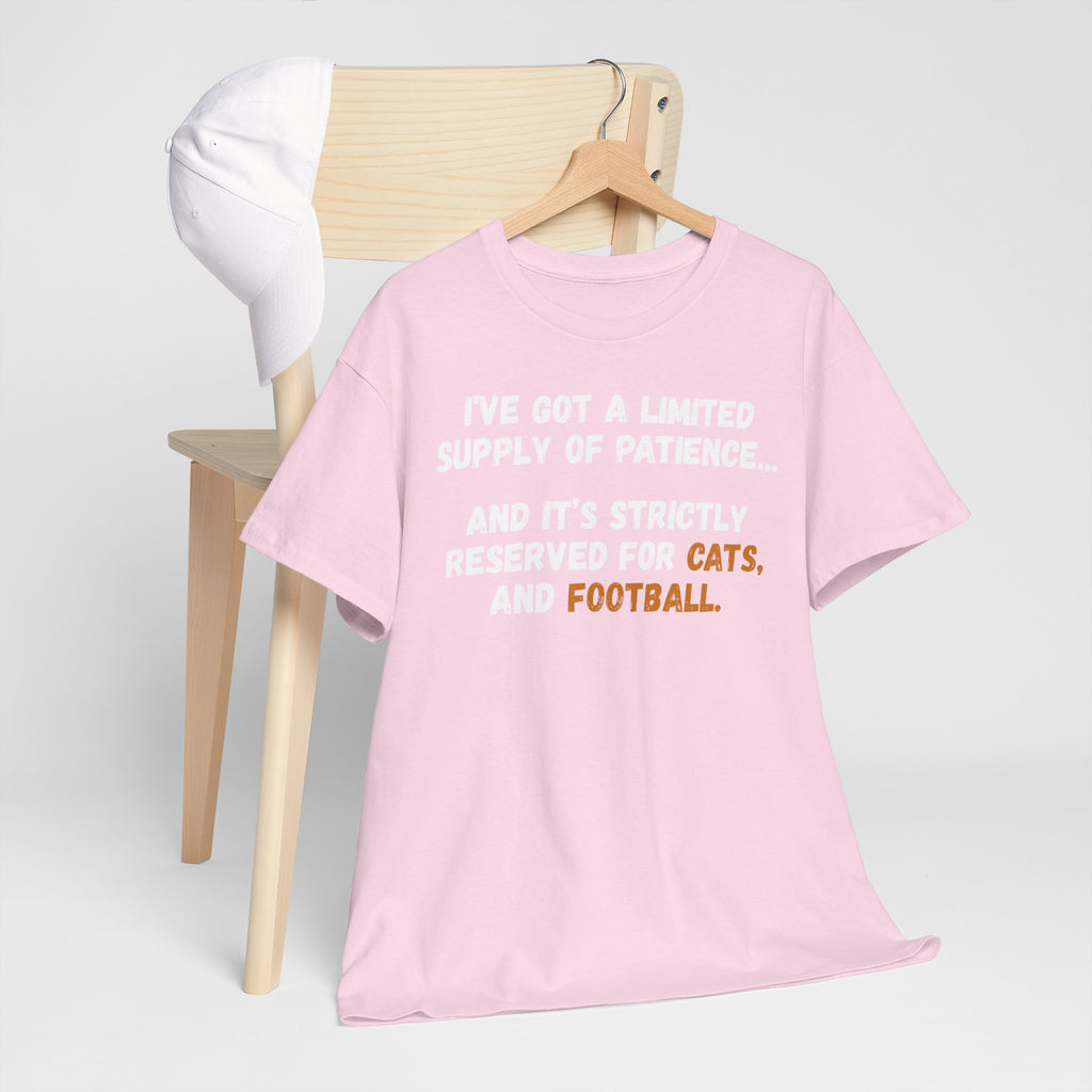 Limited Patience Tee — "Reserved for Cats and Football" Graphic Shirt