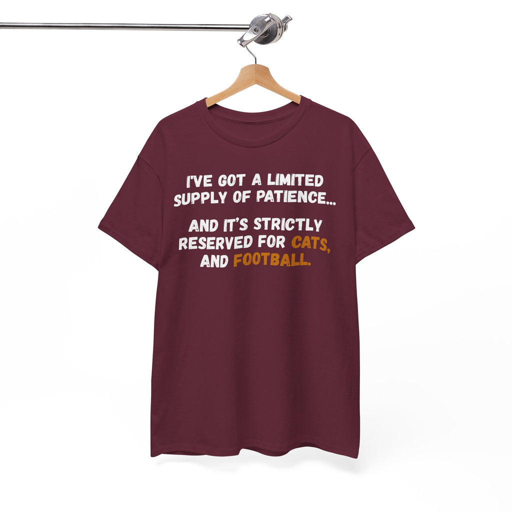 Limited Patience Tee — "Reserved for Cats and Football" Graphic Shirt