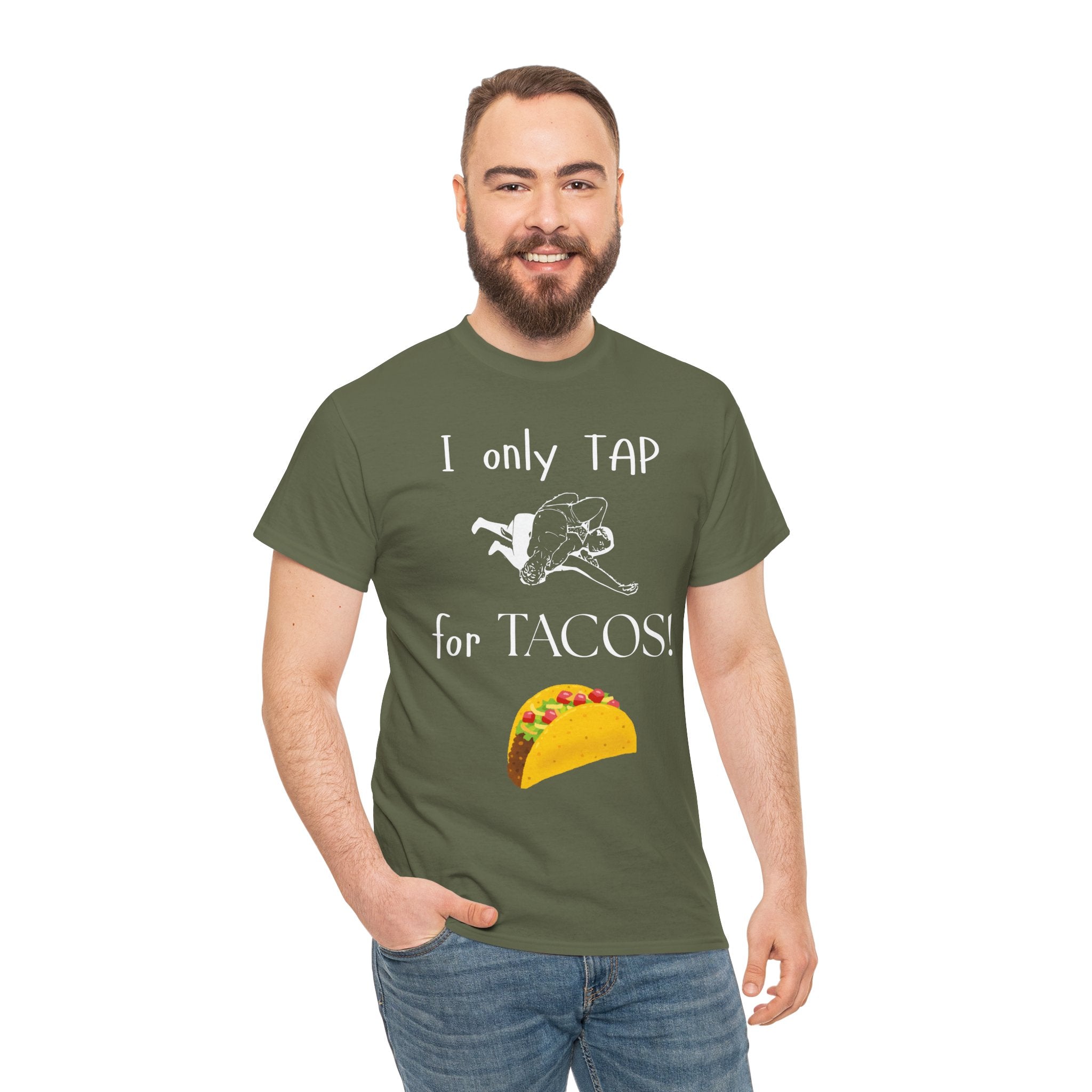 T-Shirt — “I Only Tap for Tacos!” Graphic Tee (Funny Taco Lover Shirt)