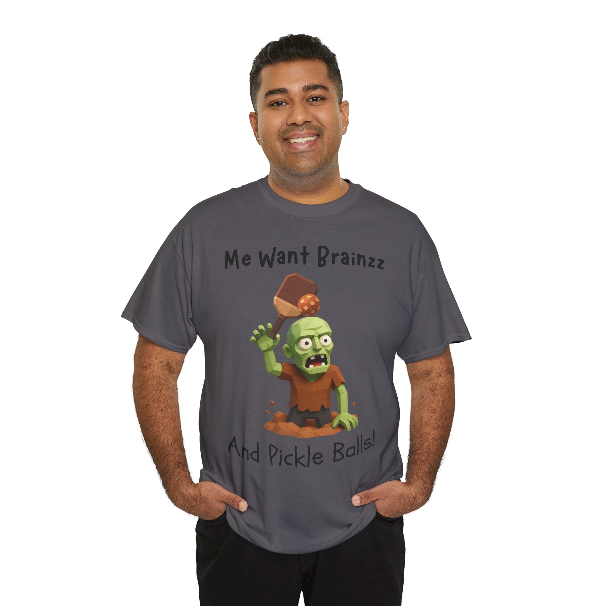 Zombie Graphic Tee — "Me Want Brainzz and Pickle Balls!" Funny Halloween T‑Shirt