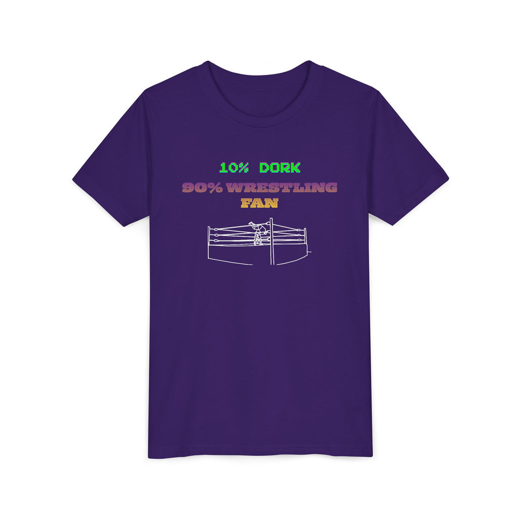 Youth Wrestling Tee - "10% Dork 90% Wrestling Fan" Kids Short Sleeve Shirt