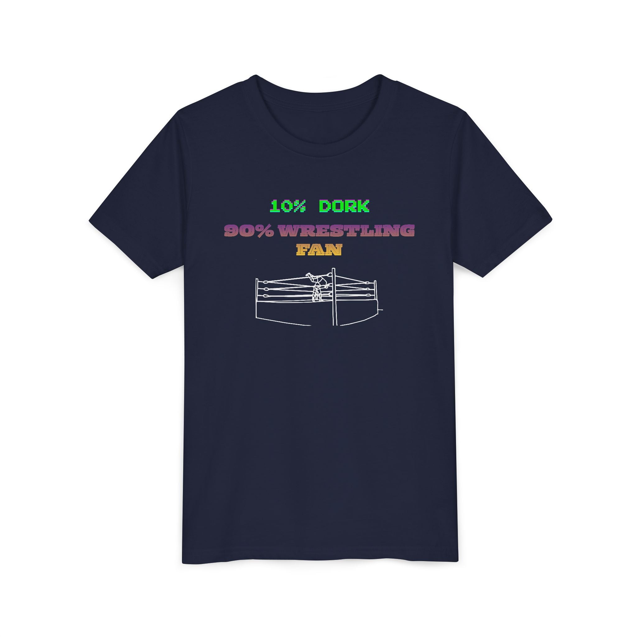 Youth Wrestling Tee - "10% Dork 90% Wrestling Fan" Kids Short Sleeve Shirt