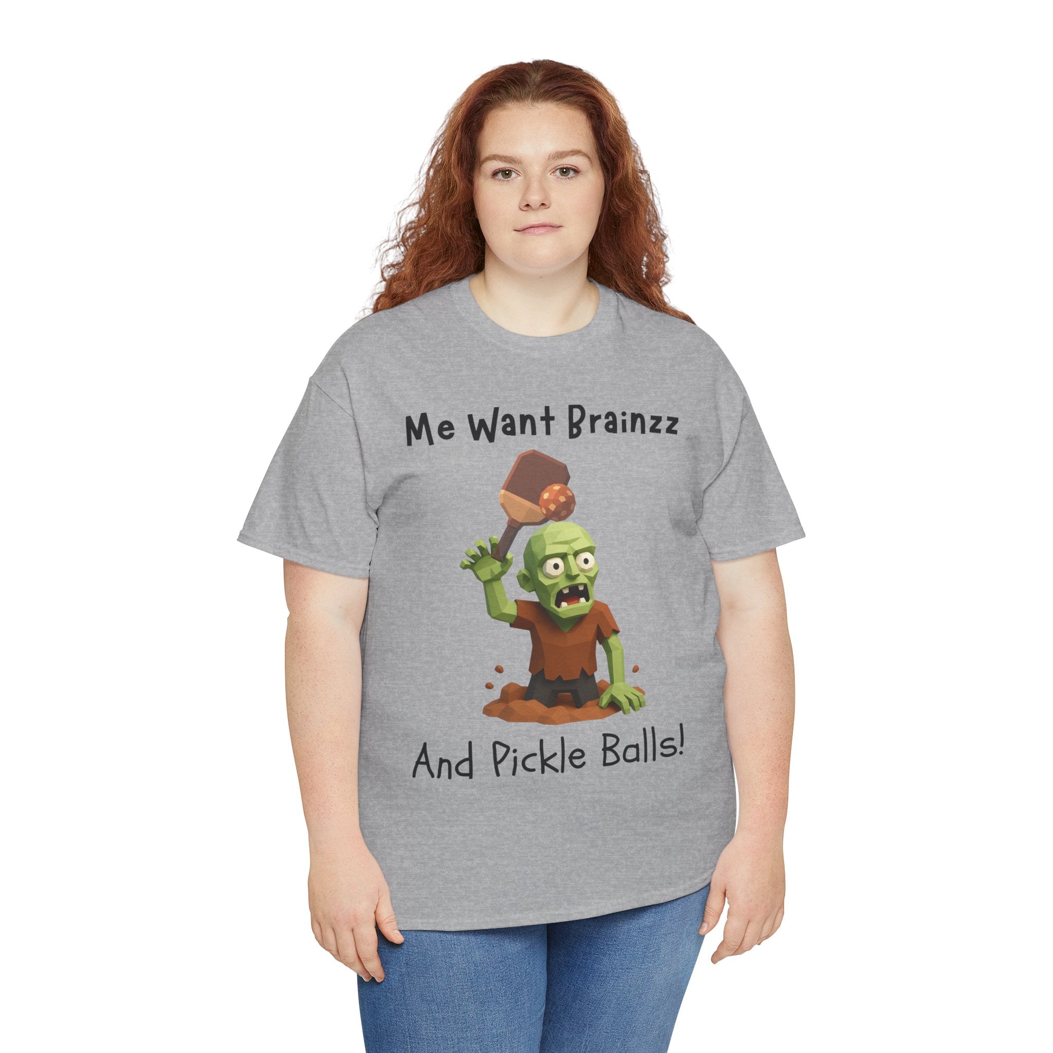 Zombie Graphic Tee — "Me Want Brainzz and Pickle Balls!" Funny Halloween T‑Shirt