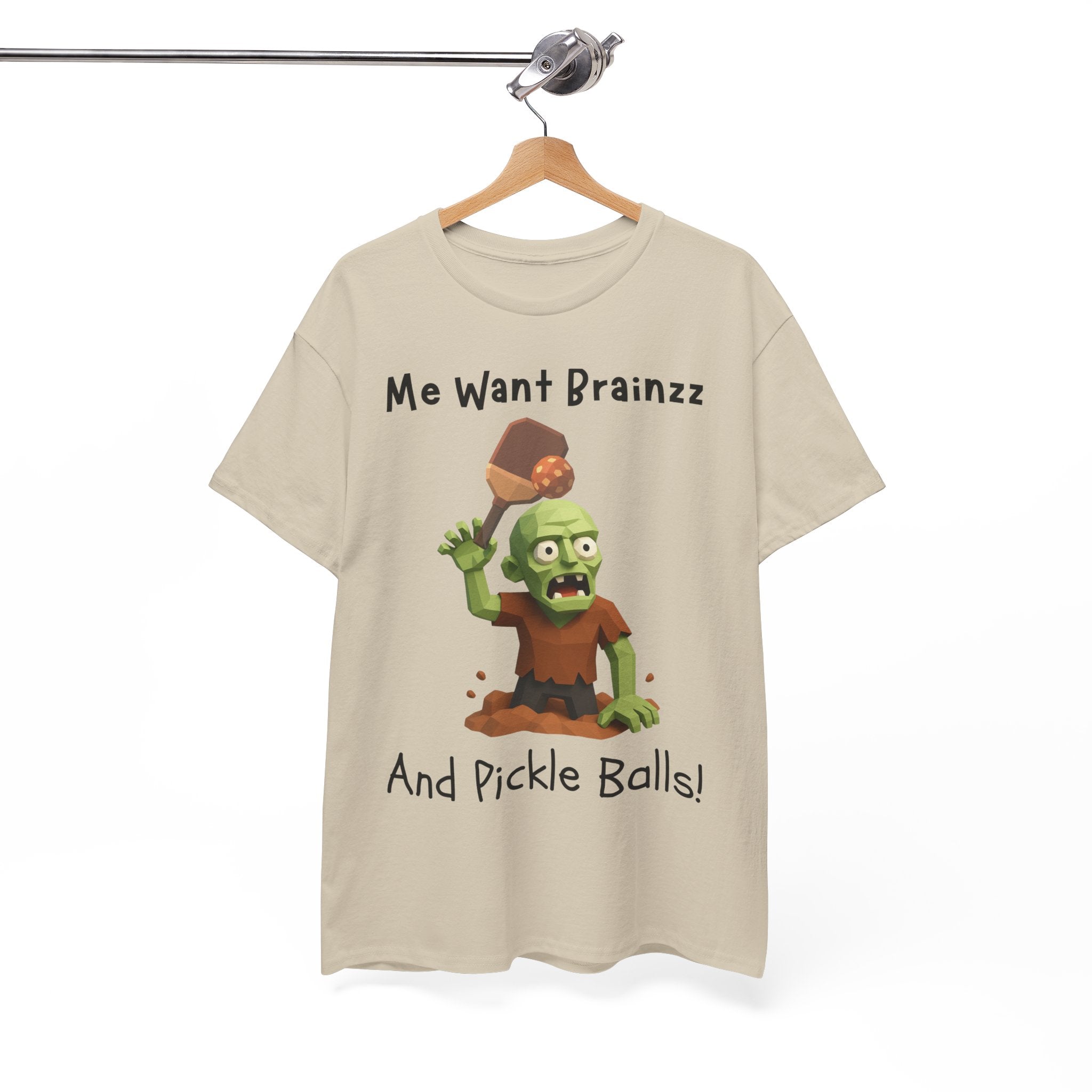 Zombie Graphic Tee — "Me Want Brainzz and Pickle Balls!" Funny Halloween T‑Shirt