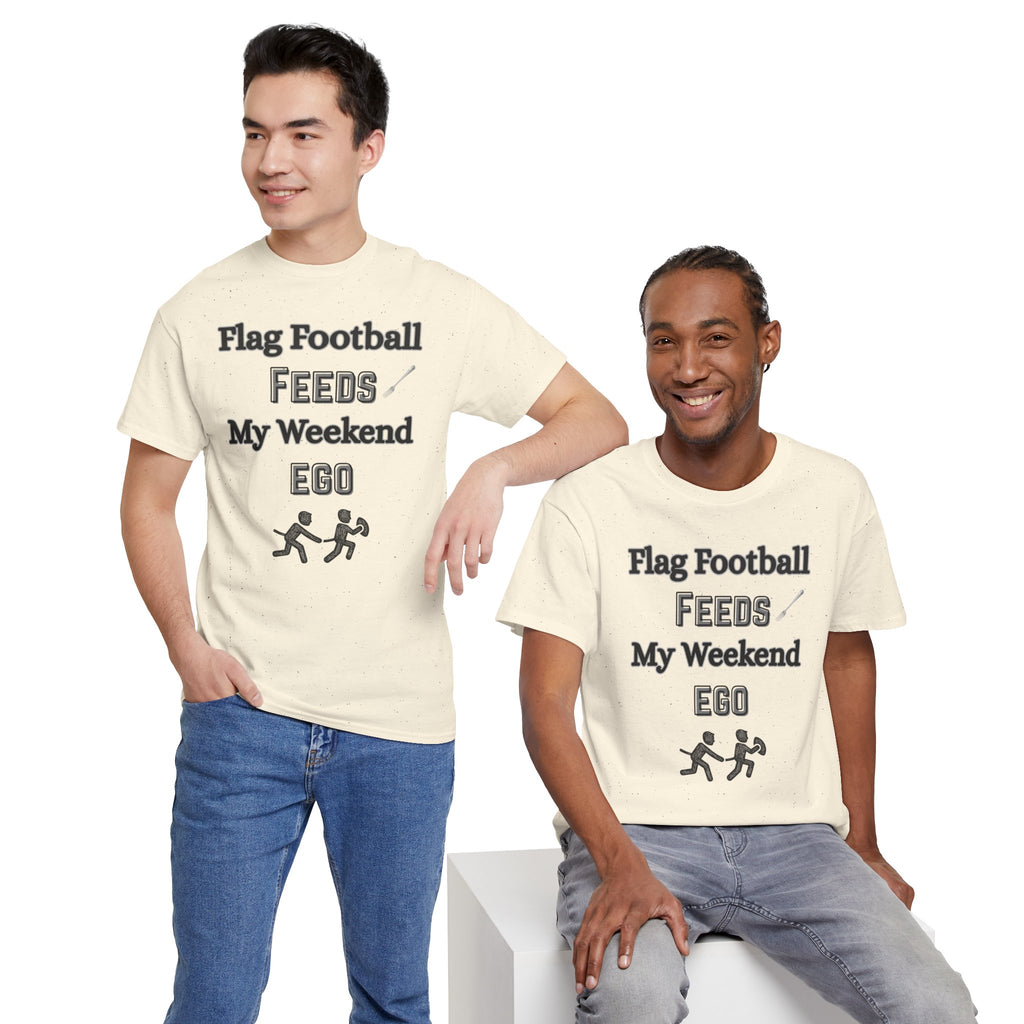 Flag Football Feeds My Weekend Ego Tee