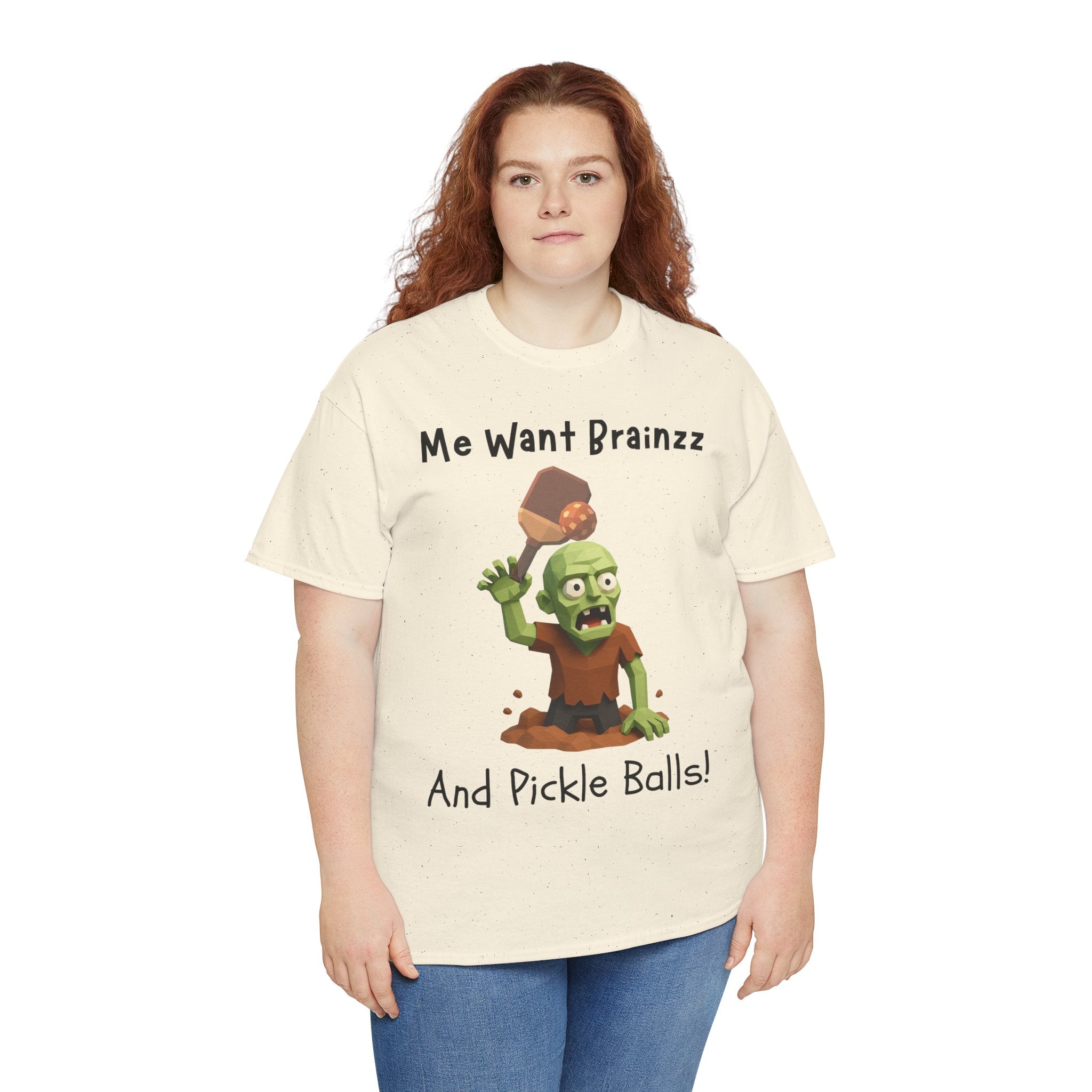 Zombie Graphic Tee — "Me Want Brainzz and Pickle Balls!" Funny Halloween T‑Shirt