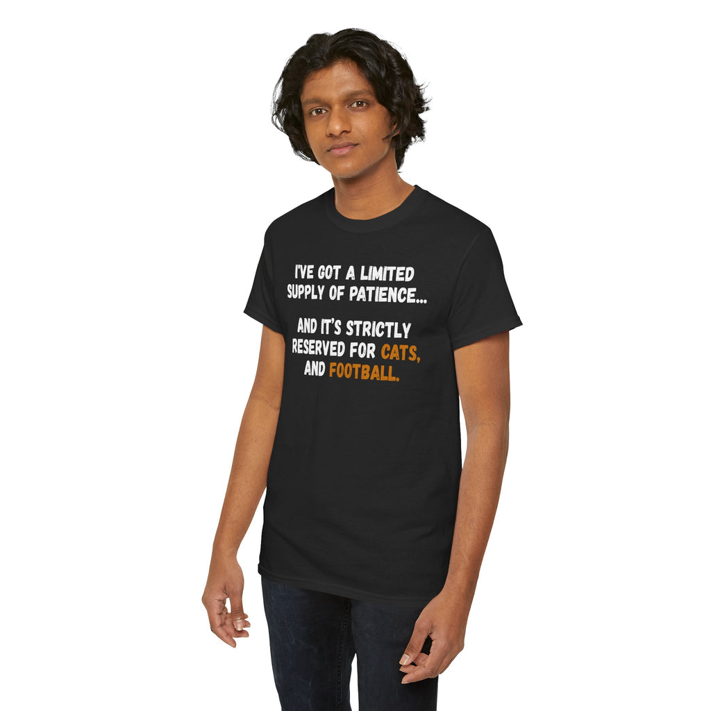 Limited Patience Tee — "Reserved for Cats and Football" Graphic Shirt