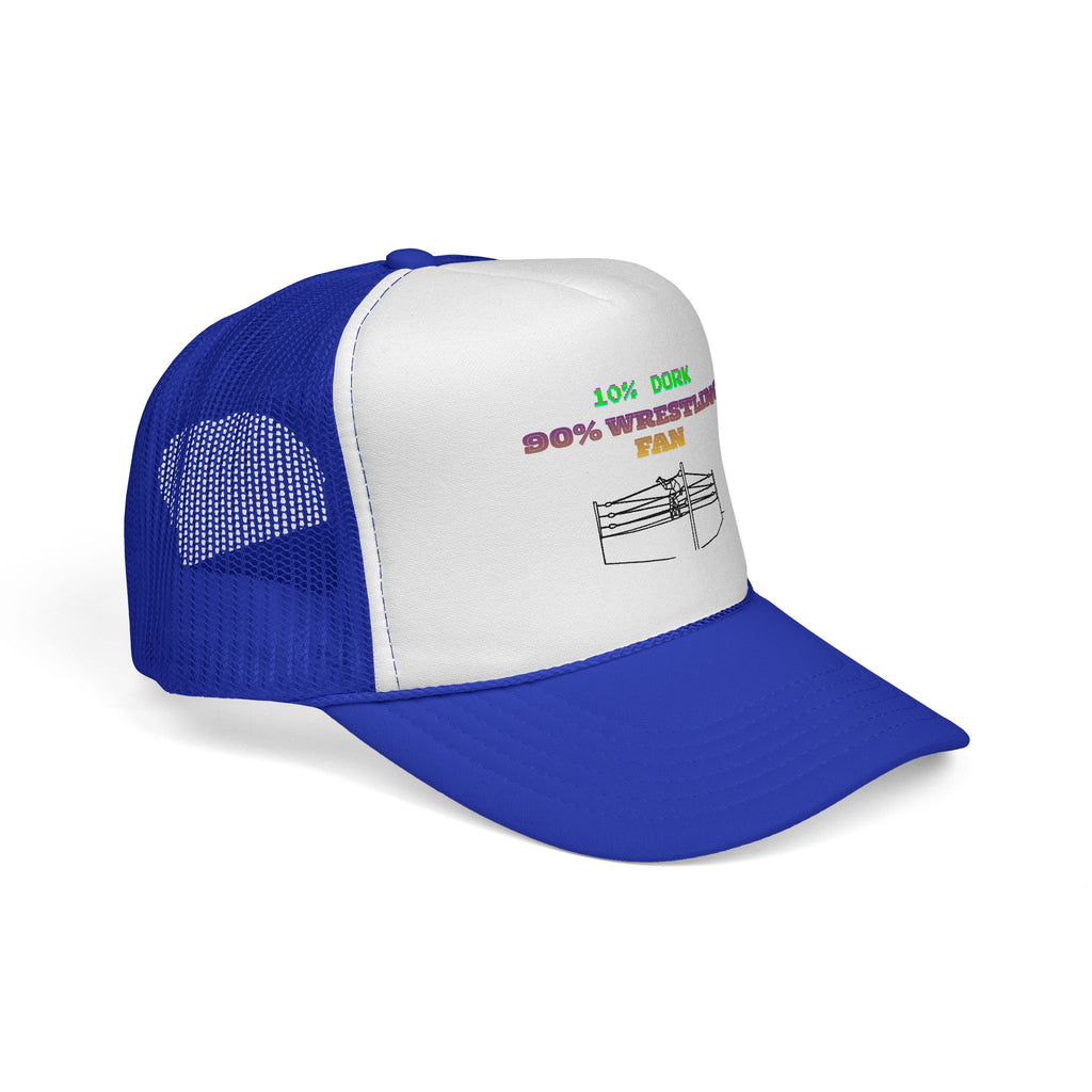 Wrestling Trucker Cap — “10% Dork 90% Wrestling Fan” Mesh Hat