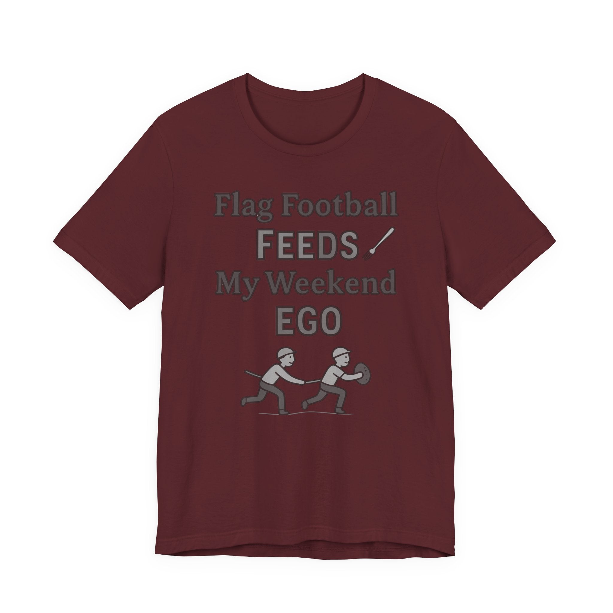 Flag Football Tee — "Flag Football Feeds My Weekend Ego" Casual Sports Shirt