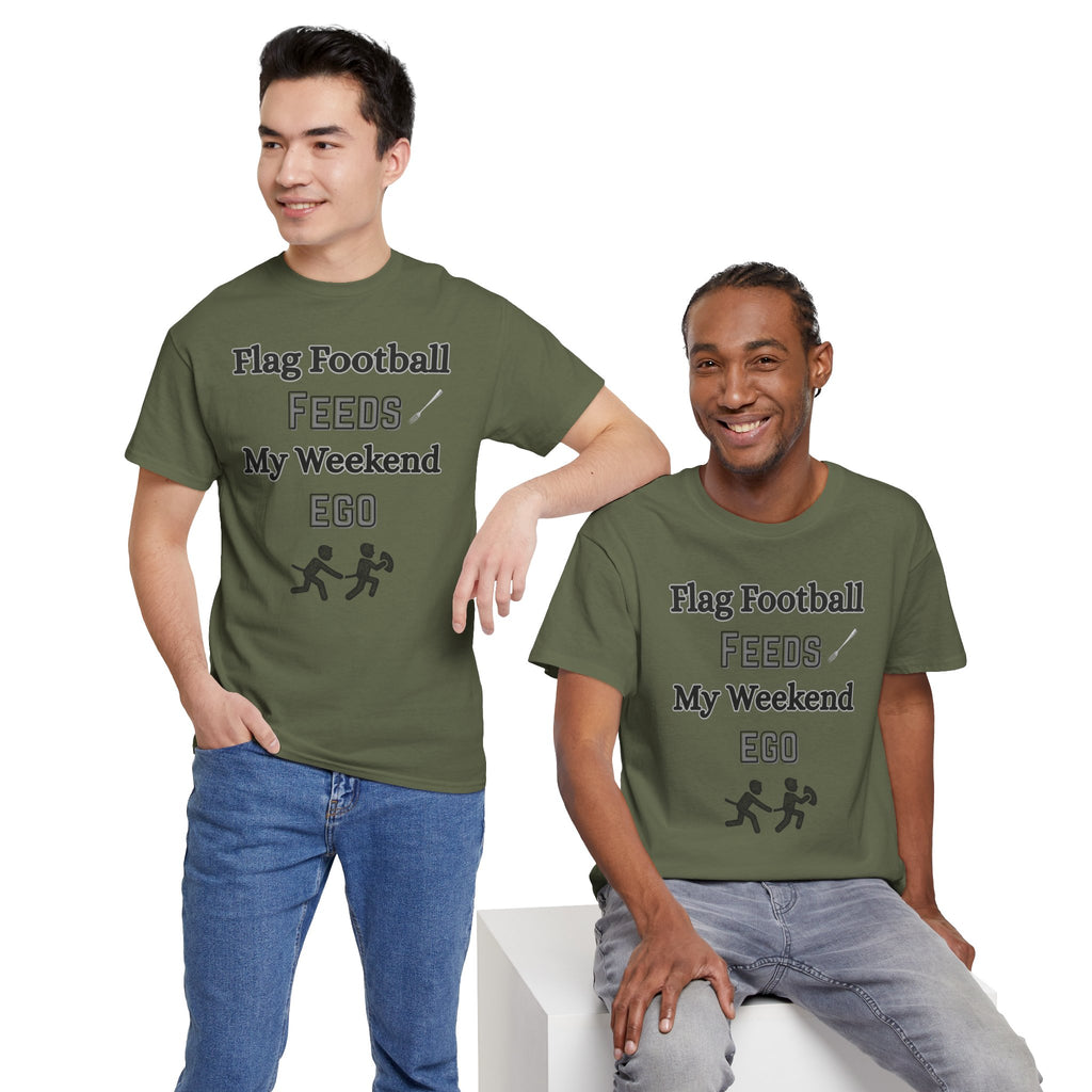 Flag Football Feeds My Weekend Ego Tee