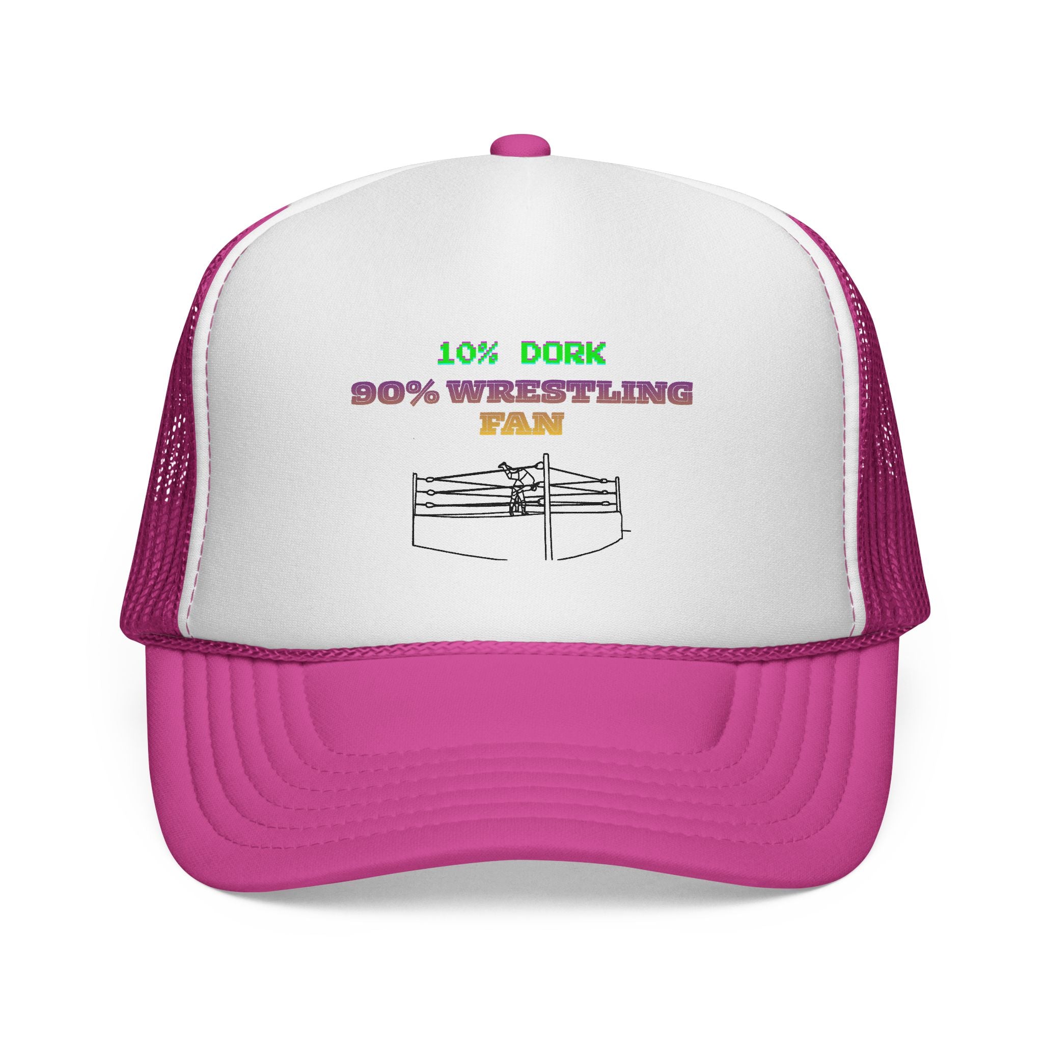 Wrestling Trucker Cap — “10% Dork 90% Wrestling Fan” Mesh Hat