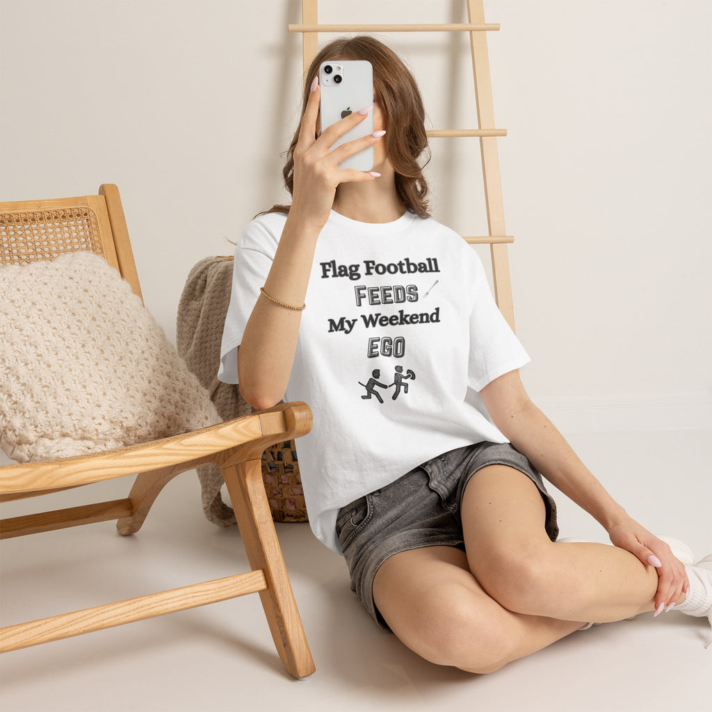 Flag Football Feeds My Weekend Ego Tee