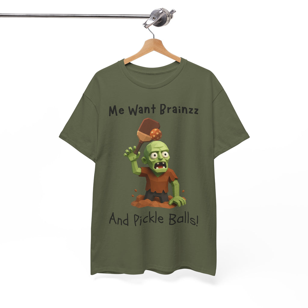 Zombie Graphic Tee — "Me Want Brainzz and Pickle Balls!" Funny Halloween T‑Shirt