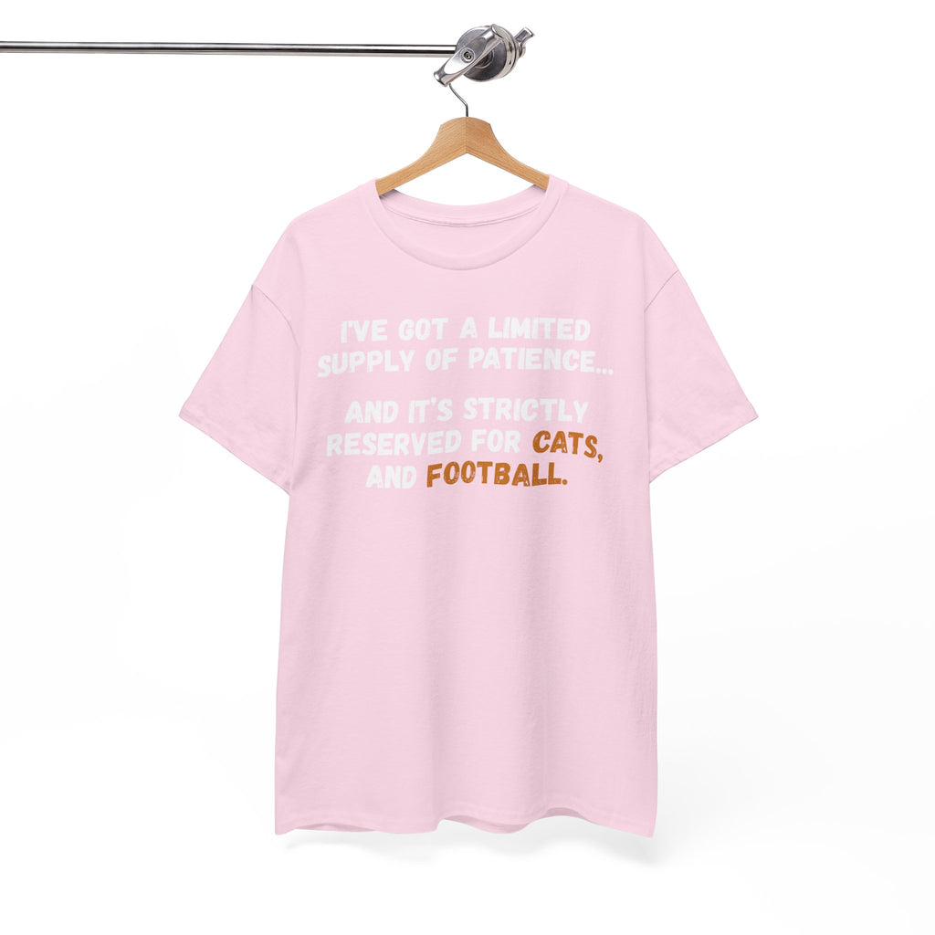 Limited Patience Tee — "Reserved for Cats and Football" Graphic Shirt