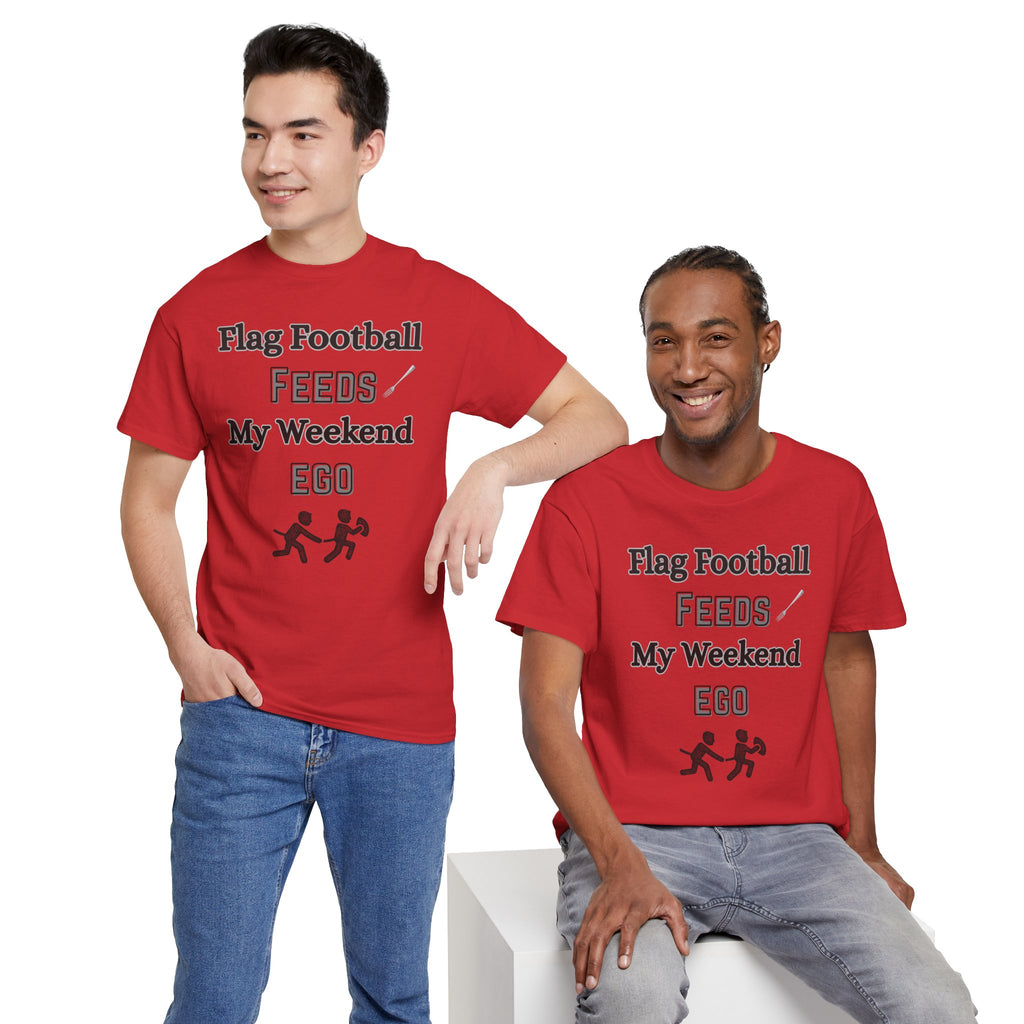 Flag Football Feeds My Weekend Ego Tee