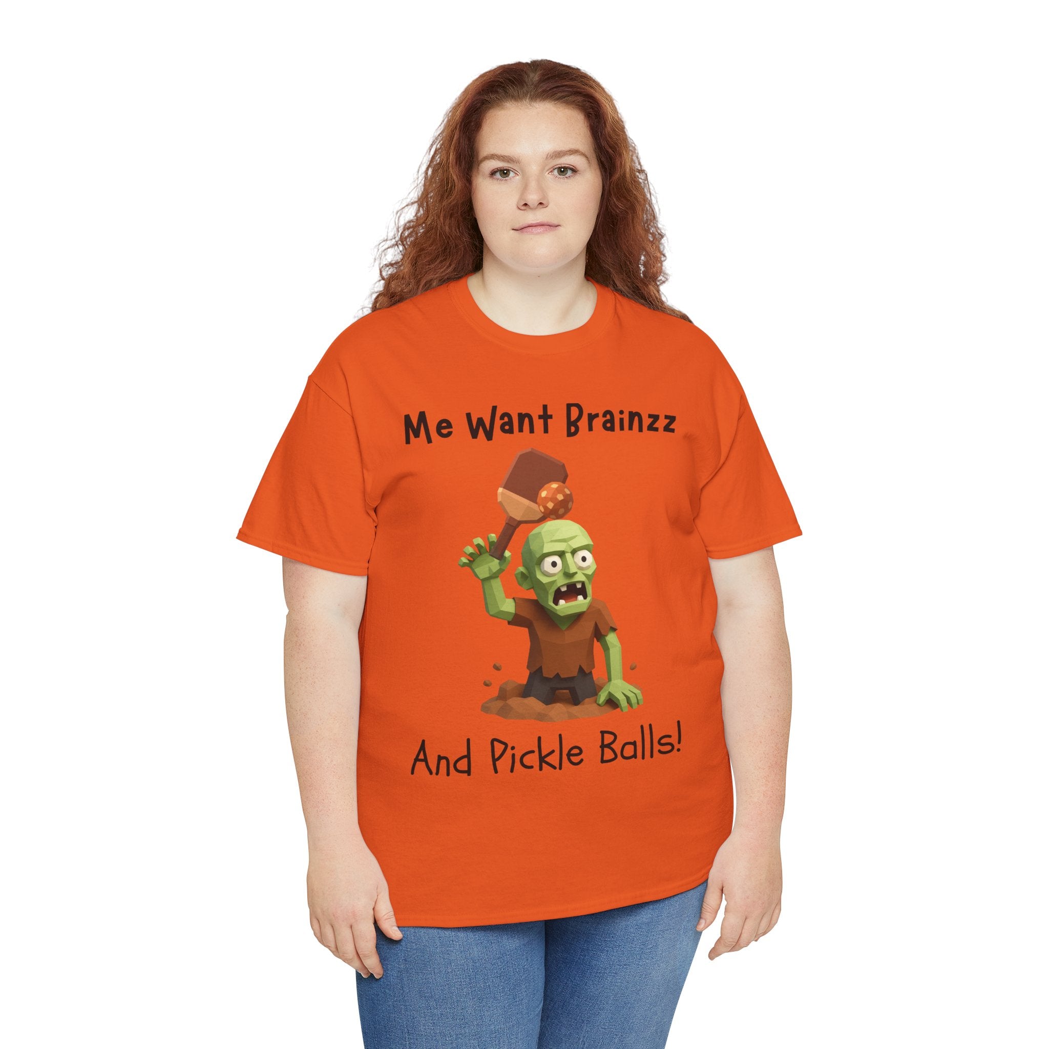 Zombie Graphic Tee — "Me Want Brainzz and Pickle Balls!" Funny Halloween T‑Shirt