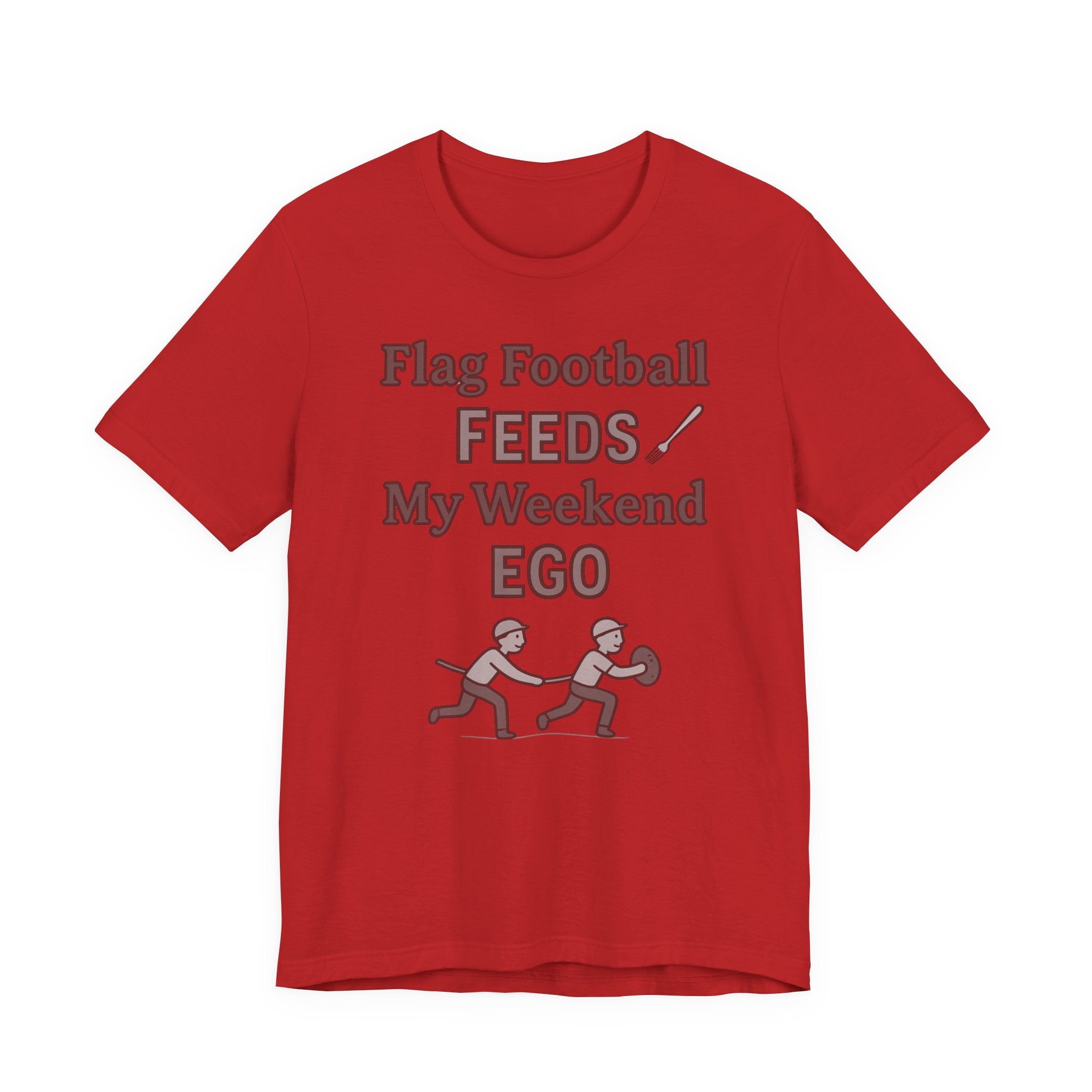 Flag Football Tee — "Flag Football Feeds My Weekend Ego" Casual Sports Shirt