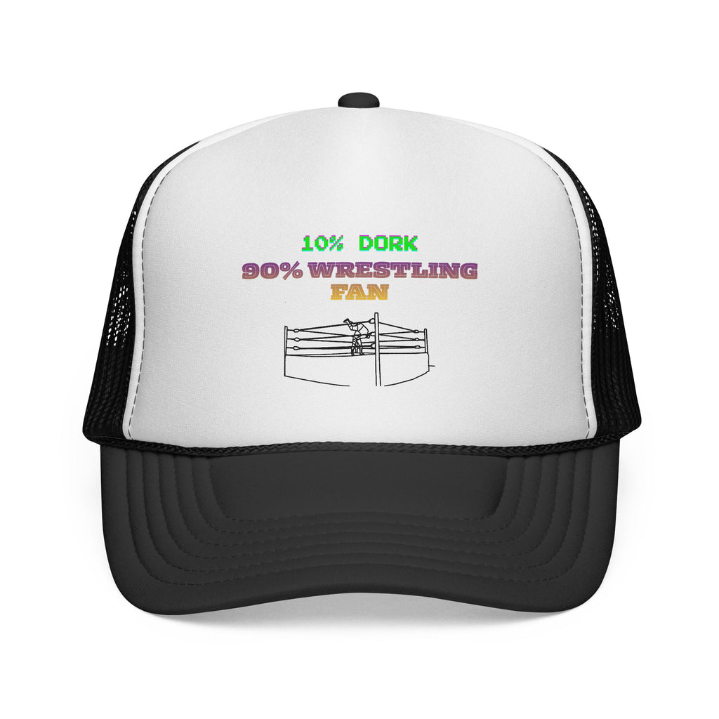 Wrestling Trucker Cap — “10% Dork 90% Wrestling Fan” Mesh Hat