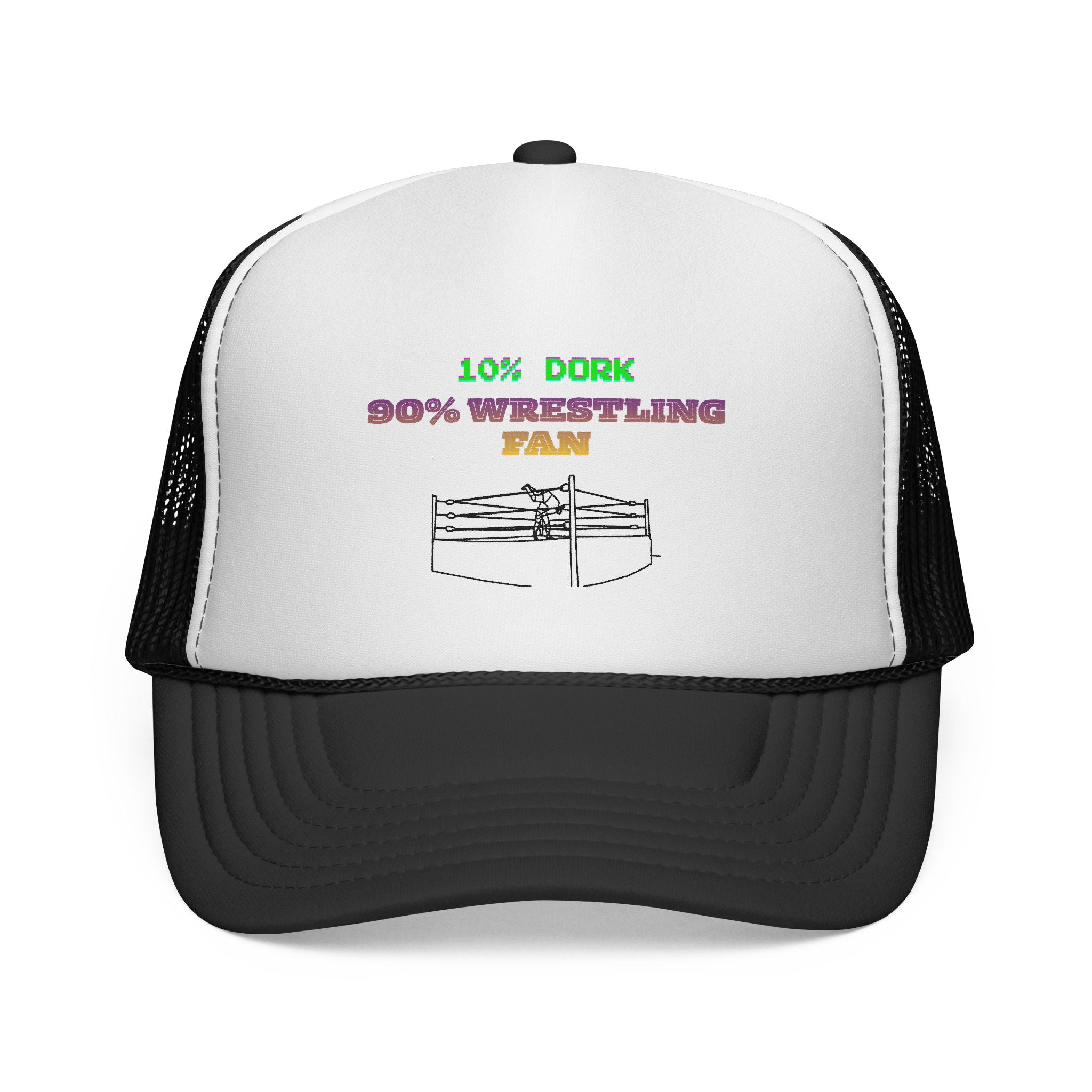 Wrestling Trucker Cap — “10% Dork 90% Wrestling Fan” Mesh Hat