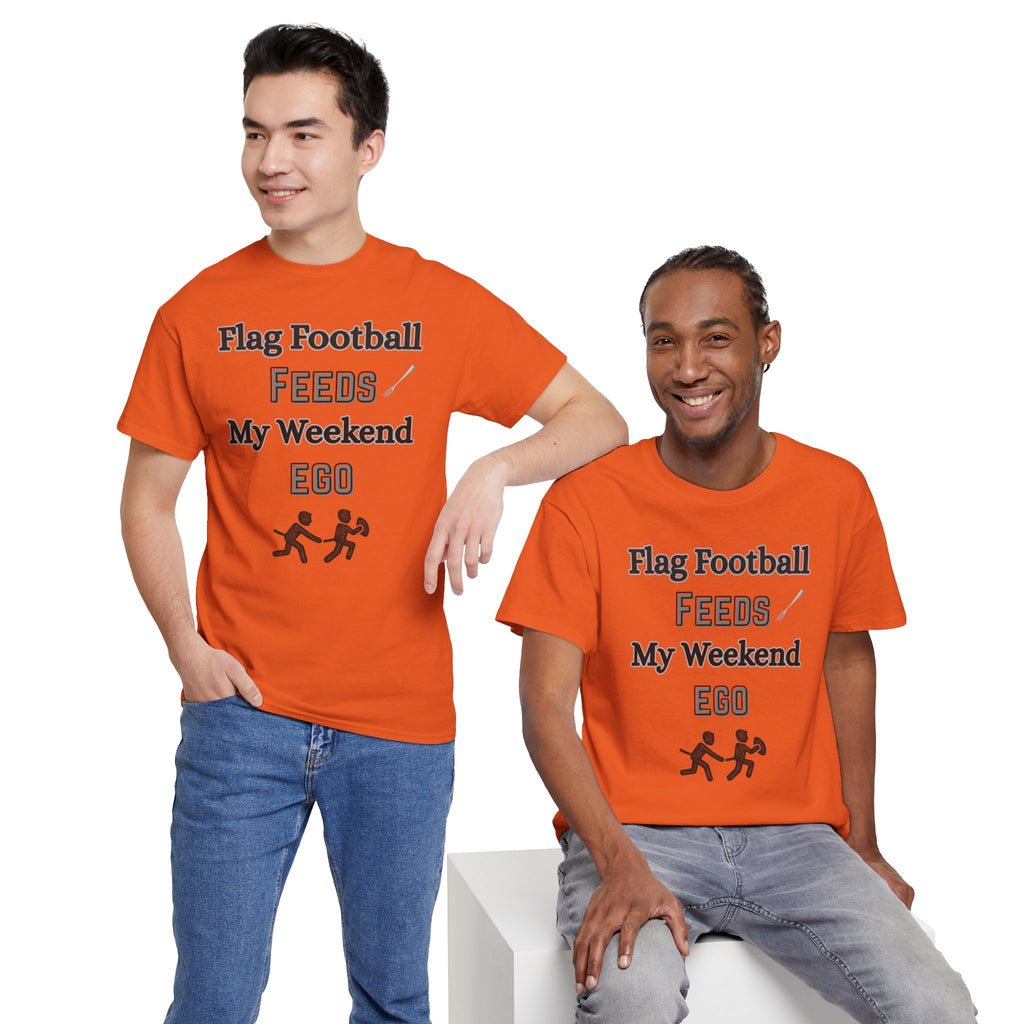 Flag Football Feeds My Weekend Ego Tee