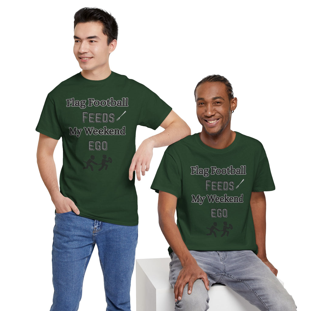 Flag Football Feeds My Weekend Ego Tee