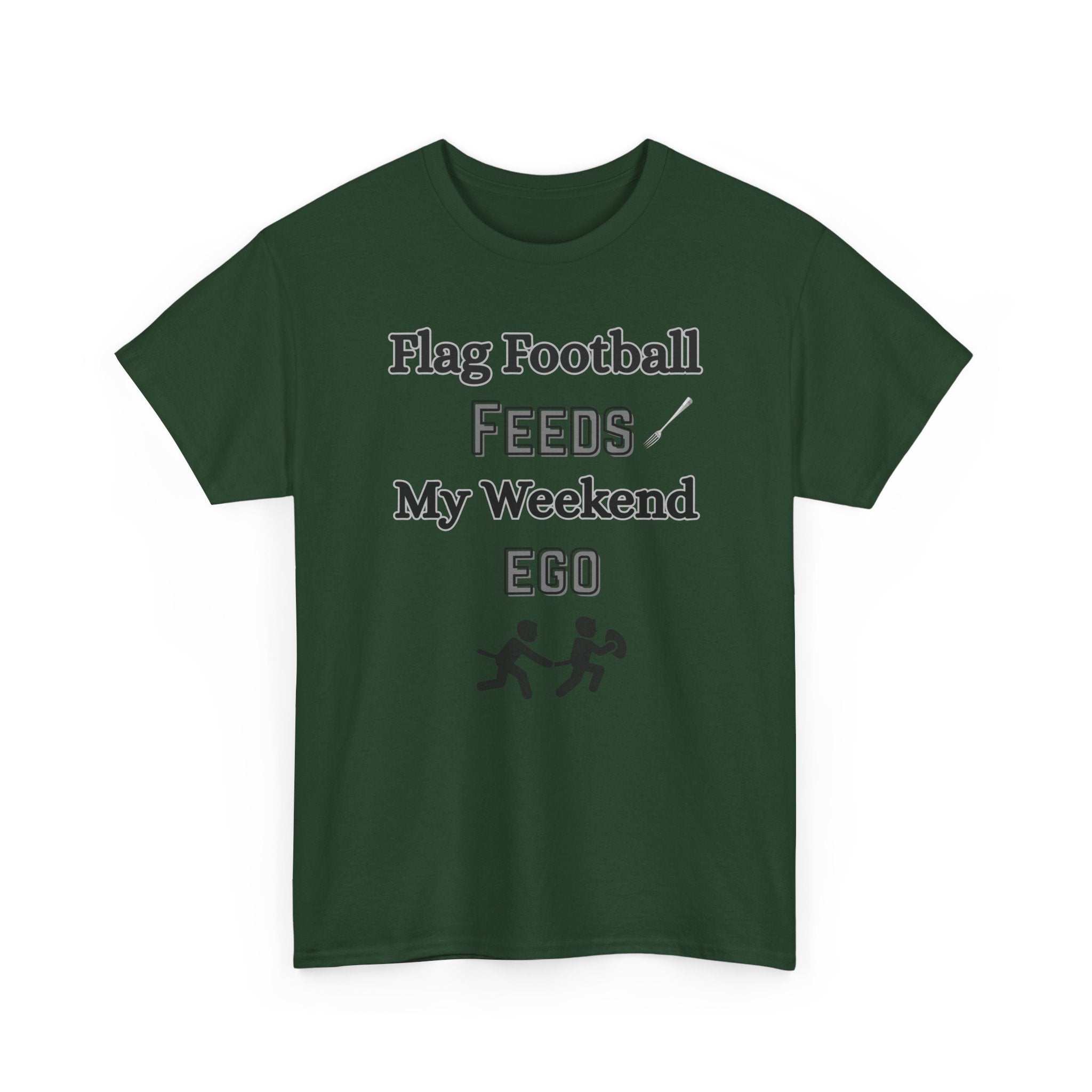 Flag Football Feeds My Weekend Ego Tee