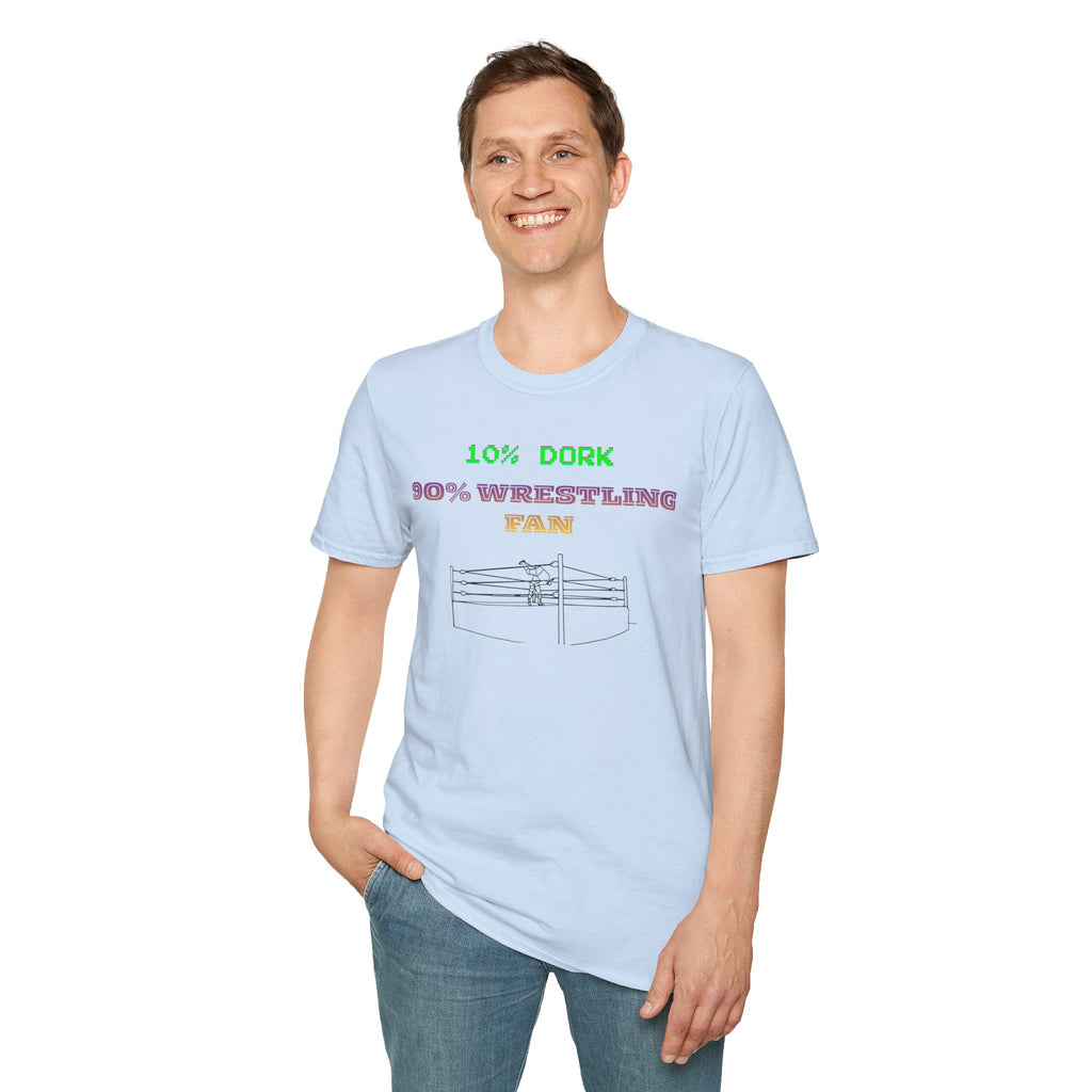 Wrestling Fan T-Shirt — "10% Dork 90% Wrestling Fan" Retro Ring Design