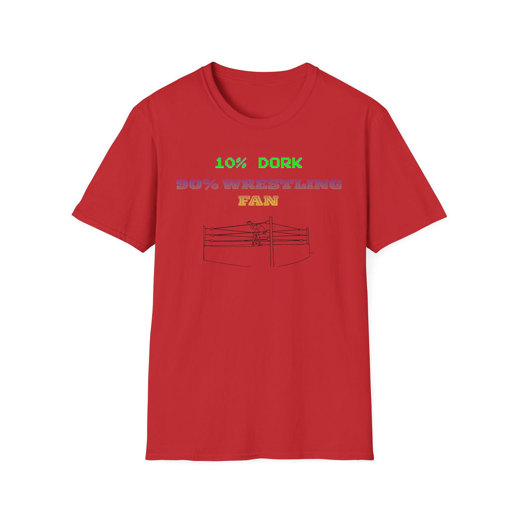 Wrestling Fan T-Shirt — "10% Dork 90% Wrestling Fan" Retro Ring Design