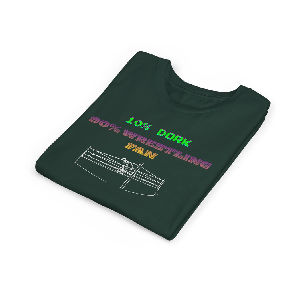 Youth Wrestling Tee - "10% Dork 90% Wrestling Fan" Kids Short Sleeve Shirt