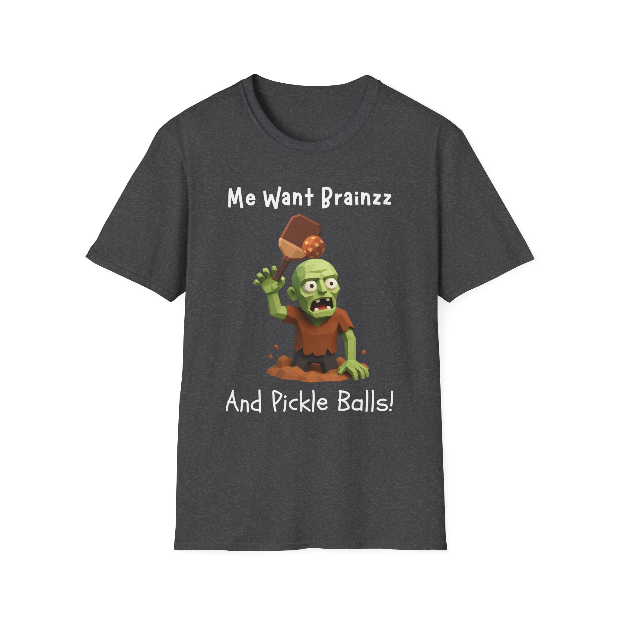 Me Want Brainzz Zombie T‑Shirt — Funny Pickleball Zombie Tee