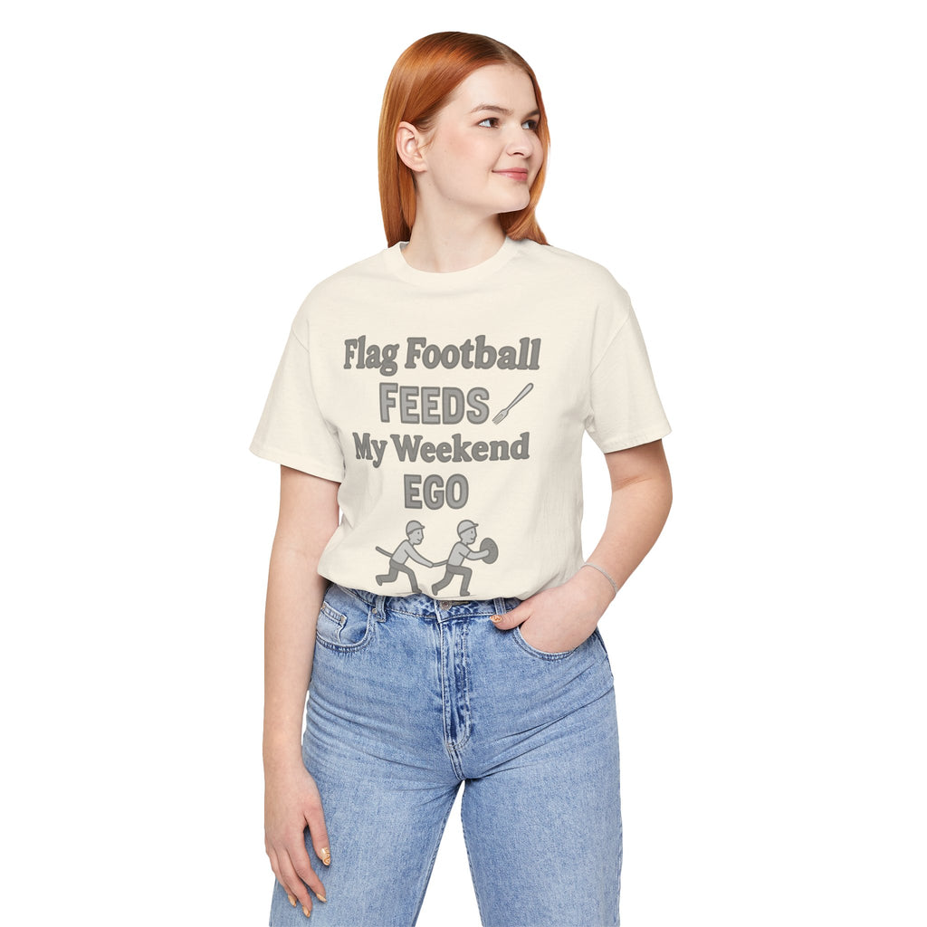 Flag Football Tee — "Flag Football Feeds My Weekend Ego" Casual Sports Shirt