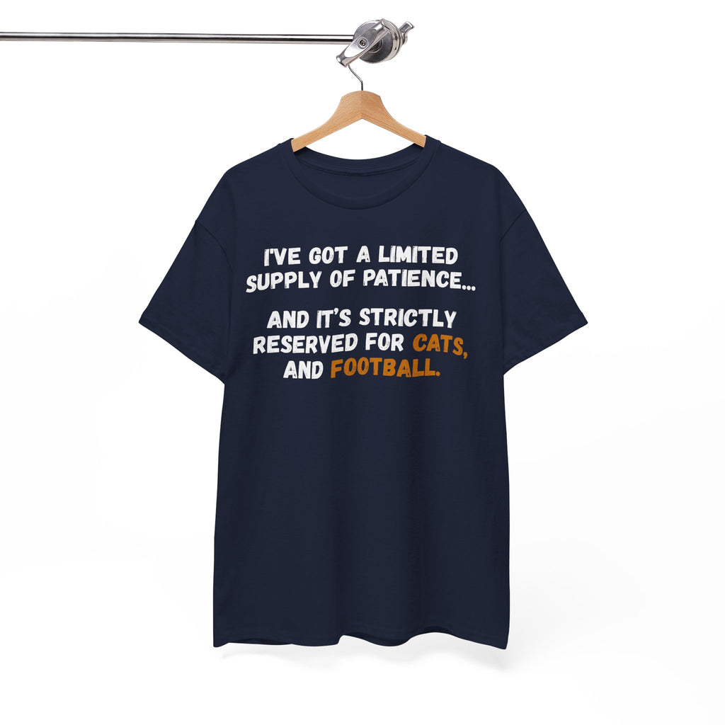Limited Patience Tee — "Reserved for Cats and Football" Graphic Shirt