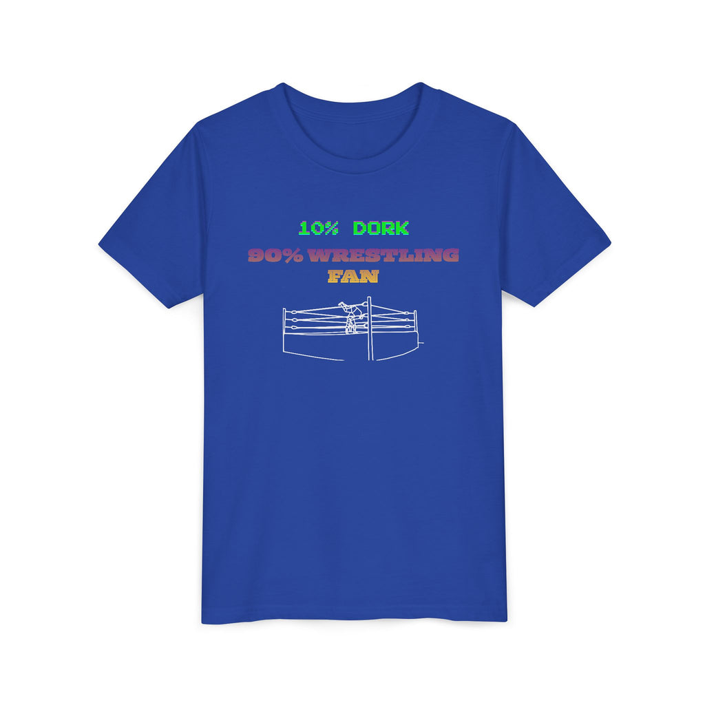 Youth Wrestling Tee - "10% Dork 90% Wrestling Fan" Kids Short Sleeve Shirt