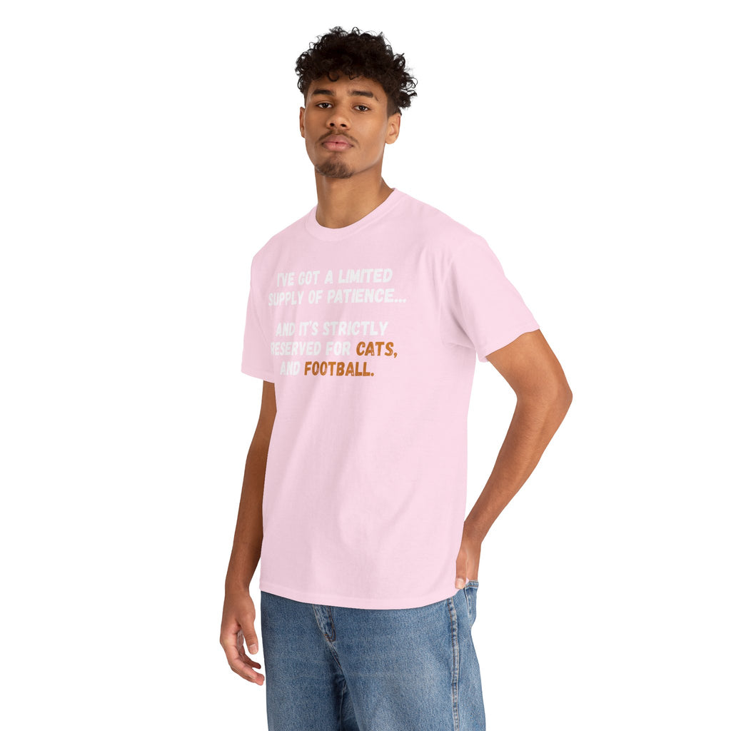 Limited Patience Tee — "Reserved for Cats and Football" Graphic Shirt