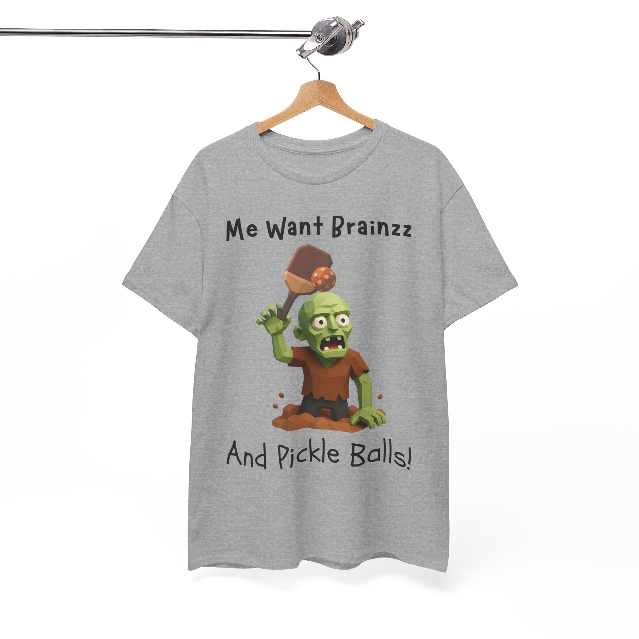 Zombie Graphic Tee — "Me Want Brainzz and Pickle Balls!" Funny Halloween T‑Shirt