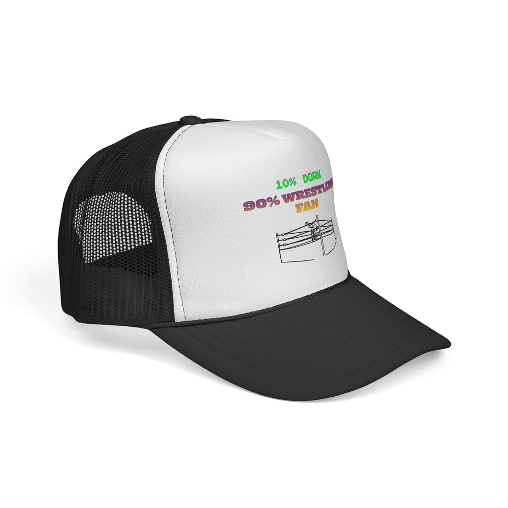 Wrestling Trucker Cap — “10% Dork 90% Wrestling Fan” Mesh Hat