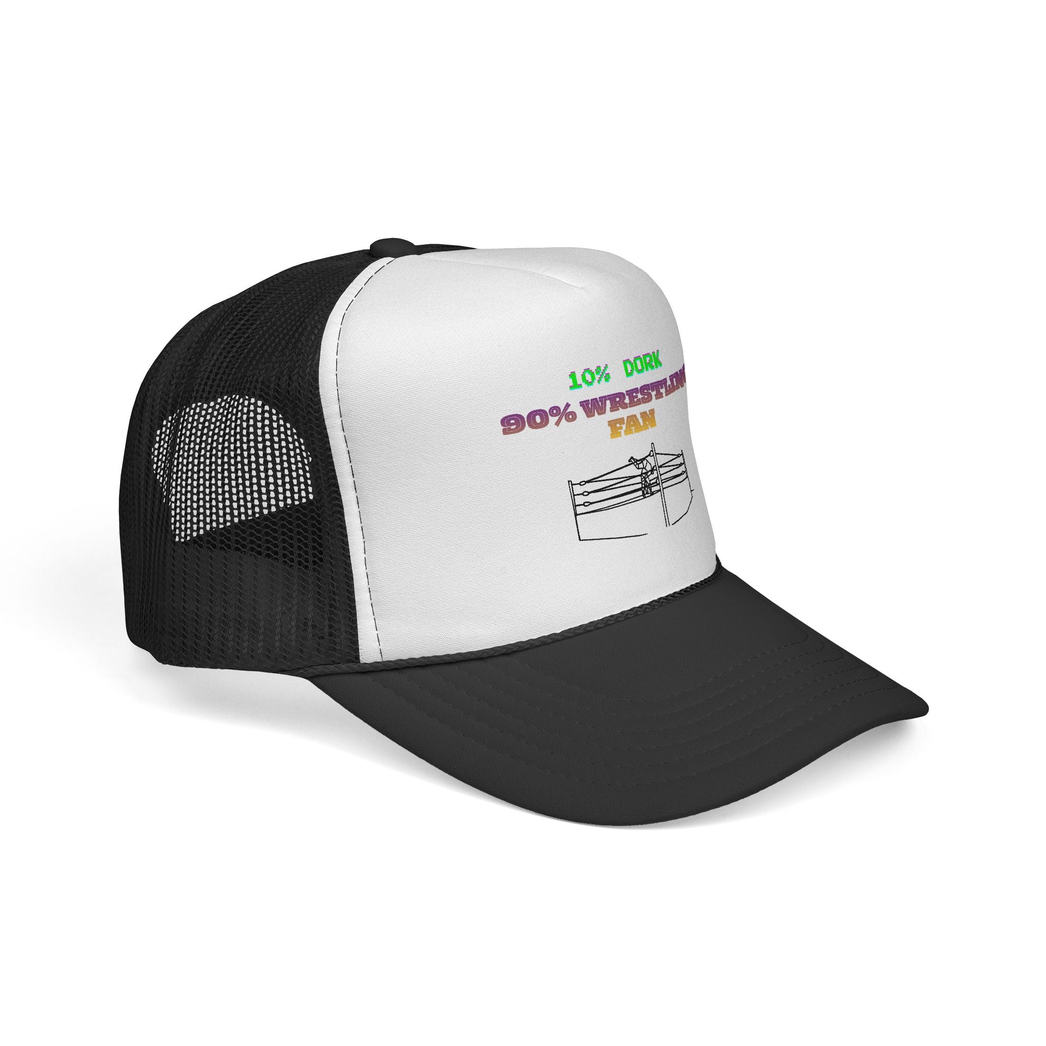 Wrestling Trucker Cap — “10% Dork 90% Wrestling Fan” Mesh Hat